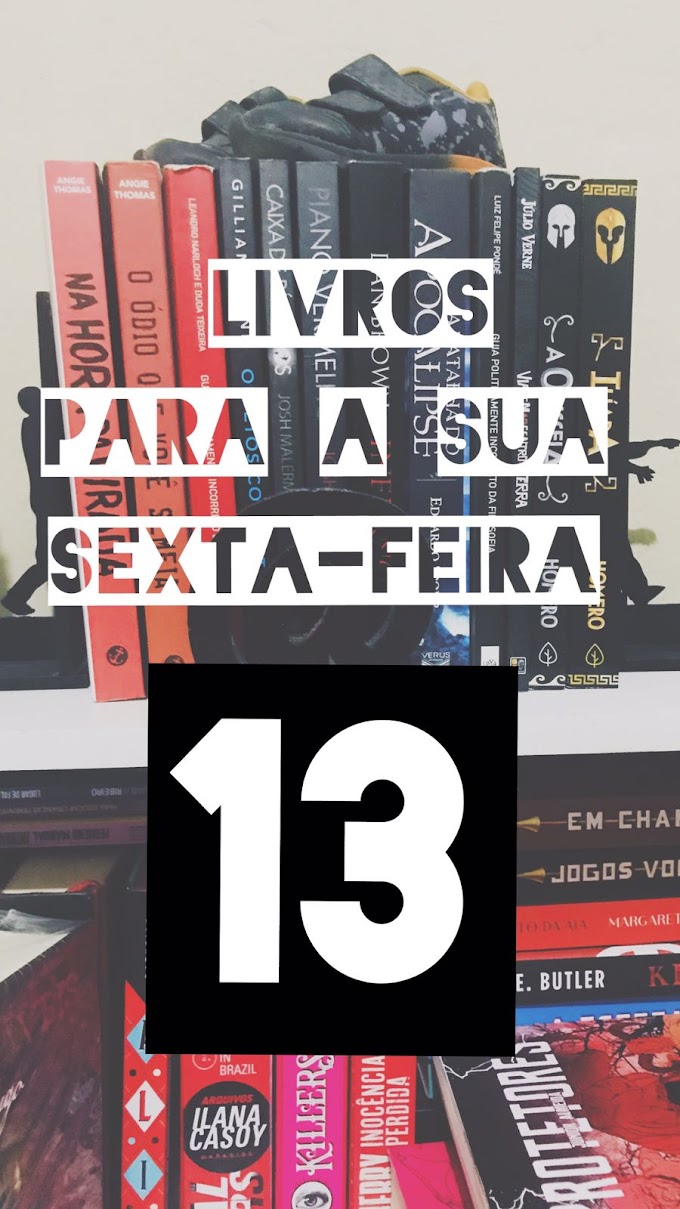 ESPECIAL SEXTA-FEIRA 13 #LIVROS 