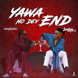 Majeed"Yawa No Day End Remix" ft Joeboy || Hit Musics