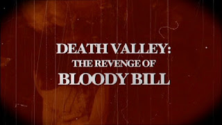 Death Valley: The Revenge of Bloody Bill title