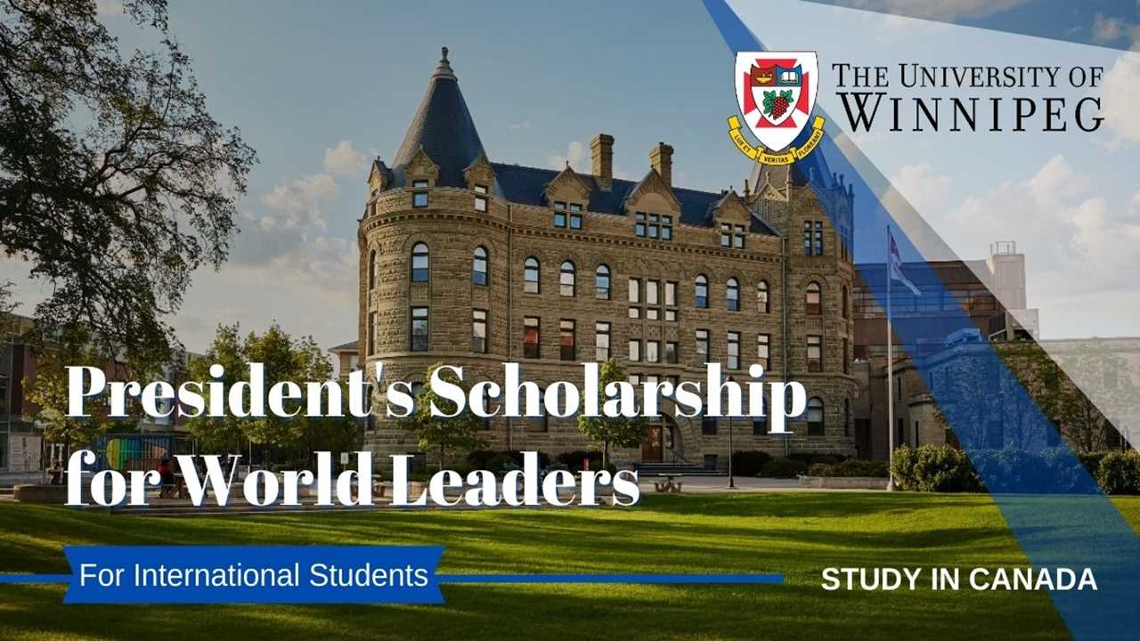 Winnipeg Scholarships for World Leaders President’s