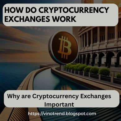 How do Cryptocurrency Exchanges Work