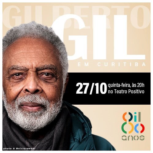 27/10/2022 Show do Gilberto Gil em Curitiba [Teatro Positivo] 