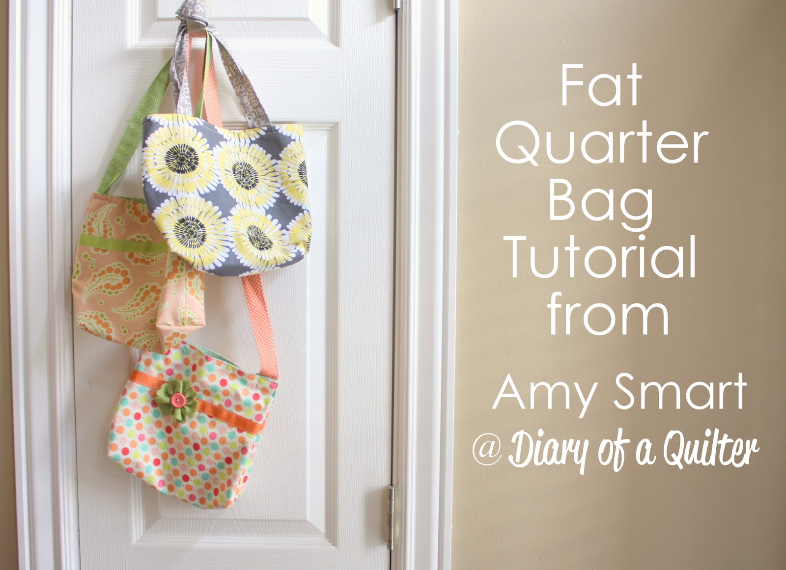 Easy Fat Quarter Bag Tutorial - Diary of a Quilter - a quilt blog