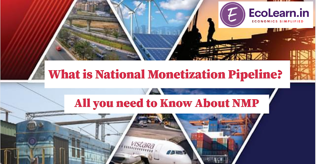 National Monetization Pipeline: What is it and how will it work?