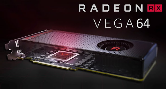 الان Radeon Vega 64 عليها تخفيض بقيمة 150 دولار و يمكنك الحصول على Radeon Vega 56 بسعر 300 دولار 