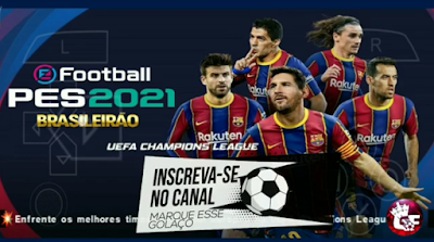PES 2021 PPSSPP Android Brasileirao E Europeus