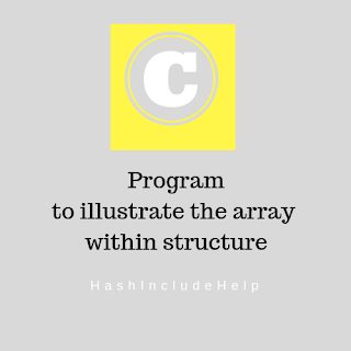 c-program-illustrate-array-within-structure