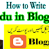 How to Write Urdu in Blogger Post