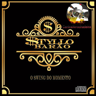 Styllo Barão- O Swing do Momento