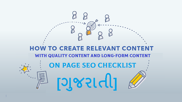 Write Relevant Content with Quality - Long-Form Content | On-Page #SEO Checklist in [Gujarati]