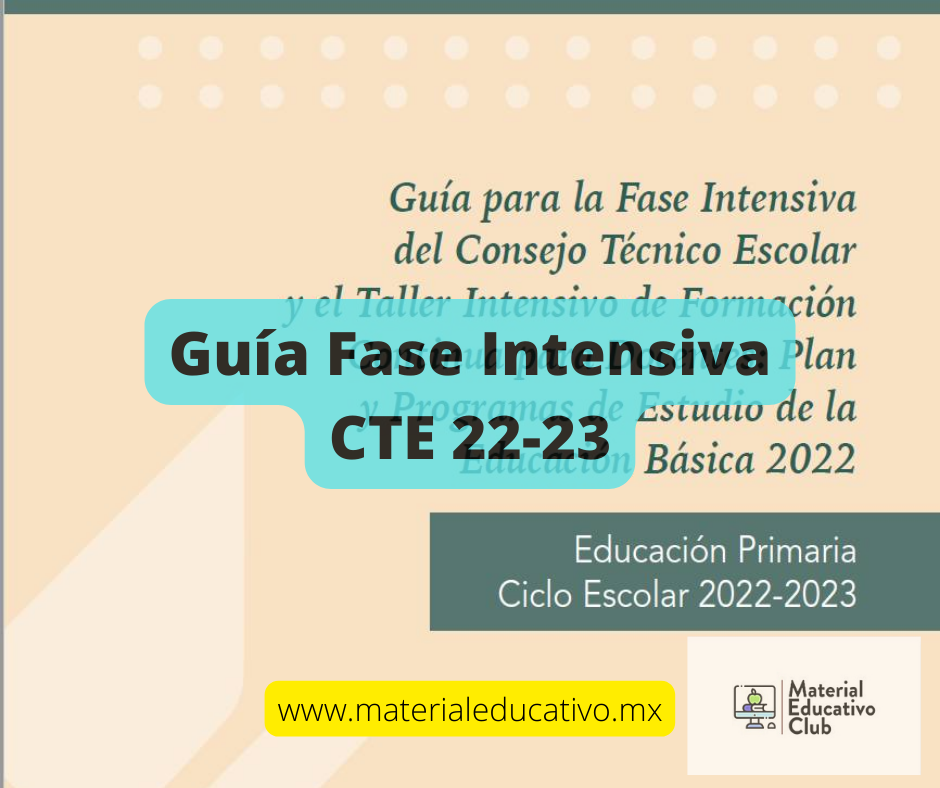 Fase Intensiva de Consejo Técnico Escolar Ciclo Escolar 2022-2023