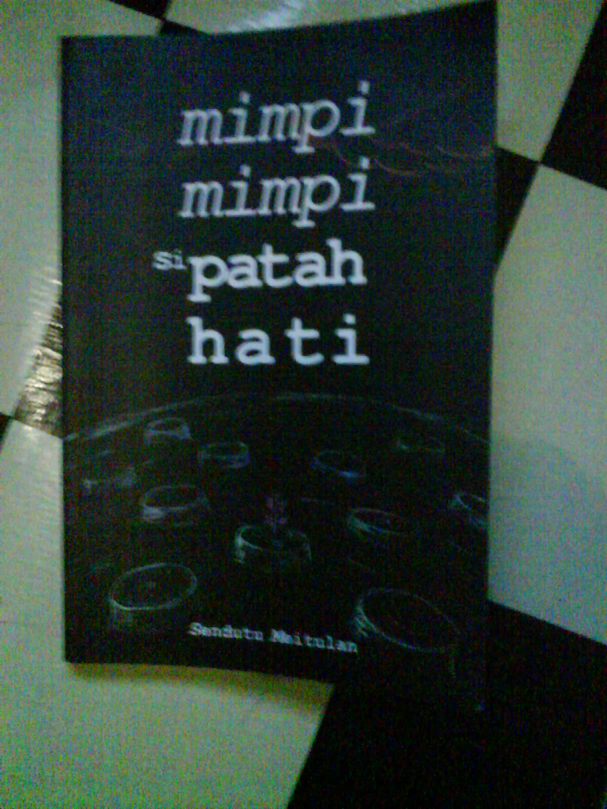 Buku mimpi mimpi si patah hati ~ Maming Story