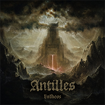 ANTILLES – Entheos