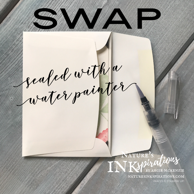 SWAP - Sealed with a Water Painter | Nature's INKspirations by Angie McKenzie