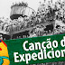 Canção do expedicinário.