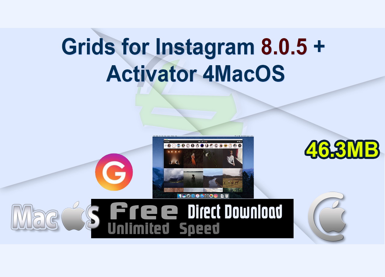 Grids for Instagram 8.0.5 + Activator 4MacOS