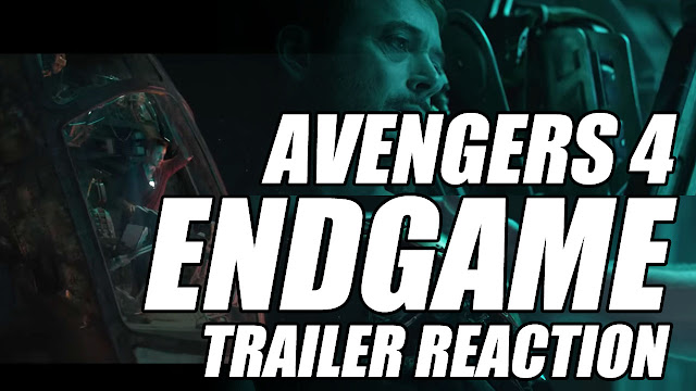 AVENGERS 4 ENDGAME TRAILER REACTION! (KINDA)