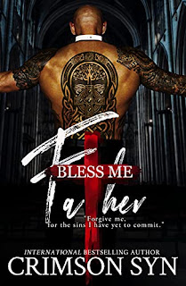 Bless Me, Father by Crimson Syn