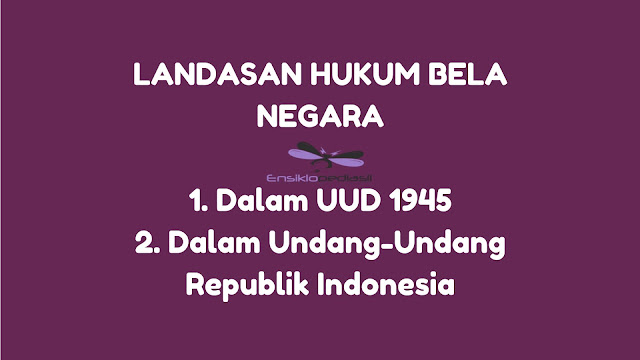 Landasan Hukum Kewajiban Membela Negara  