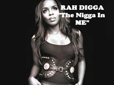 Rah Digga - The Nigga In Me