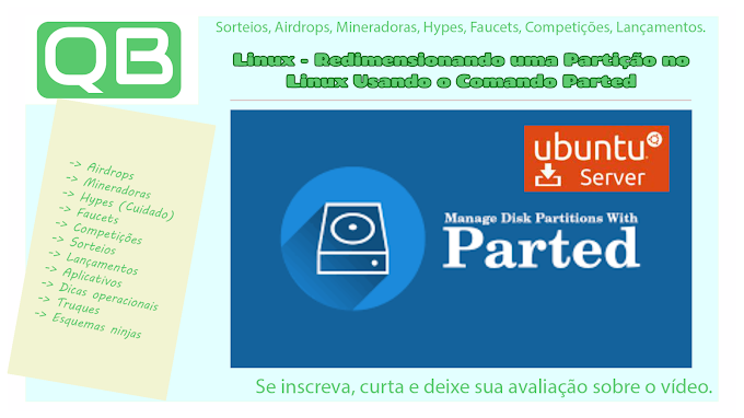 Linux - Redimensionando uma Partição no Linux Usando o Comando Parted