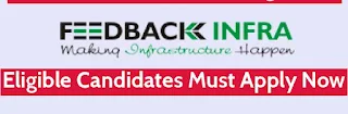 Feedback Infra Pvt Ltd Recruitment For Degree/ Diploma/ ITI Candidates For Railway Project in Assam