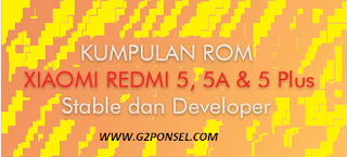 kumpulan firmware xiomi redmi 5A ,redmi 5.redmi 5plus