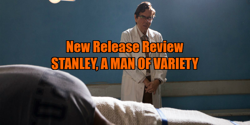 STANLEY, A MAN OF VARIETY review