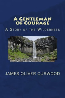 https://www.ronaldbooks.com/Romance-3/A+Gentleman+of+Courage+by+James+Oliver+Curwood-990