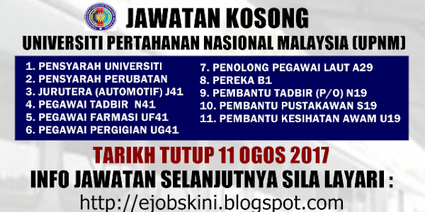 Jawatan Kosong Universiti Pertahanan Nasional Malaysia (UPNM) - 11 Ogos 2017