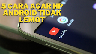 Agar Android Lancar