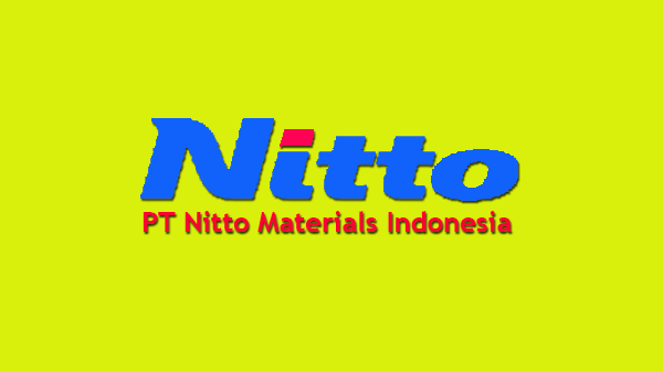 Lowongan Kerja Terbaru PT Nitto Materials Indonesia 