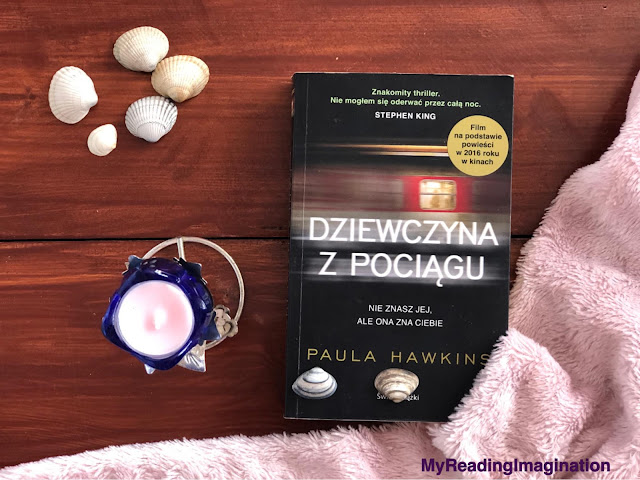 PAULA HAWKINS - DZIEWCZYNA Z POCIĄGU 