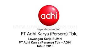 Lowongan Kerja BUMN Resmi Hari Ini PT Adhi Karya (Persero) Tbk