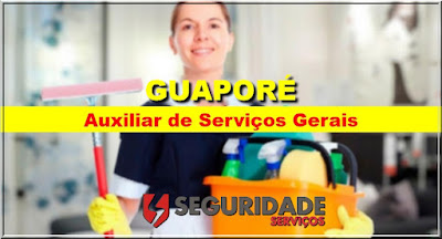 Empresa abre vaga para Auxiliar de Serviços Gerias em Guaporé