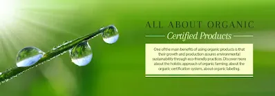 ABOUT ORGANIC CERTIFIED PRODUCT