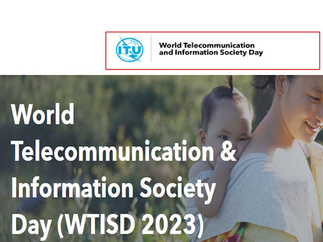 विश्व दूरसंचार और सूचना समाज दिवस 2023 : थीम (विषय) उद्देश्य महत्व |World Telecommunication and Information Society Day (WTISD)  2023 Theme