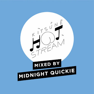 MP3 download Midnight Quickie - Kitsuné Hot Stream Mixed by Midnight Quickie iTunes plus aac m4a mp3