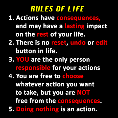 Rules of Life - regarding actions and consequences