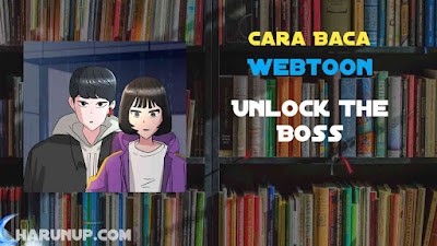 Baca Webtoon Unlock The Boss Full Episode