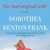THE LAST ORIGINAL WIFE By Dorothea Benton Frank - FREE EBOOK DOWNLOAD (EPUB, MOBI, KINDLE) 