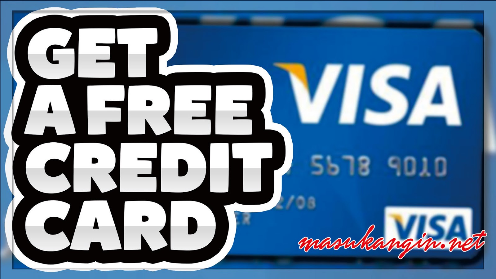 How to Get Free Visa Credit Card Numbers That Work 2018 - Mbreww Bloger's
