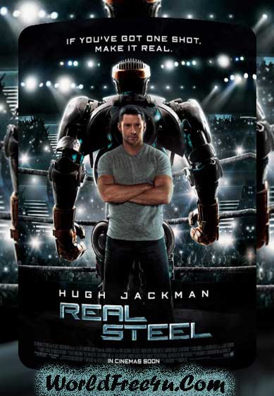 Poster Of Real Steel (2011) Full Movie Hindi Dubbed Free Download Watch Online At worldfree4u.com