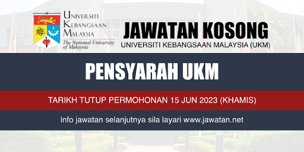 Jawatan Kosong Pensyarah UKM 2023