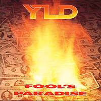 YLD - Fools in Paradise