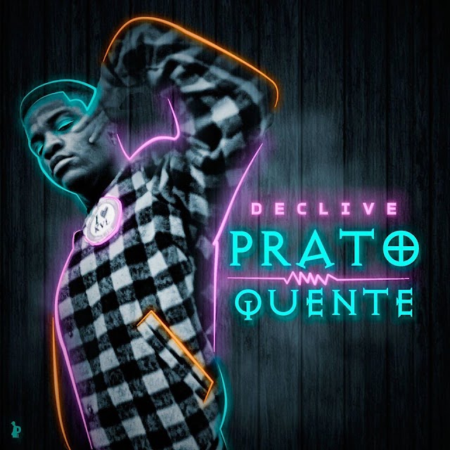 (Rap) Declive – Prato Quente (2020)