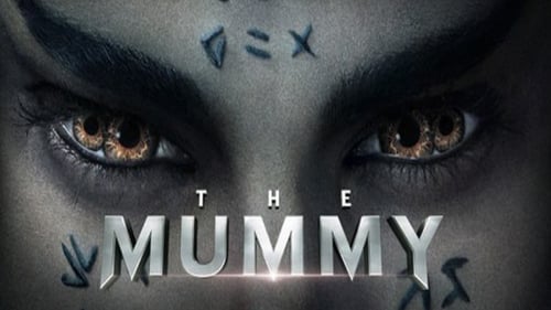The Mummy 2017 streaming 1080p