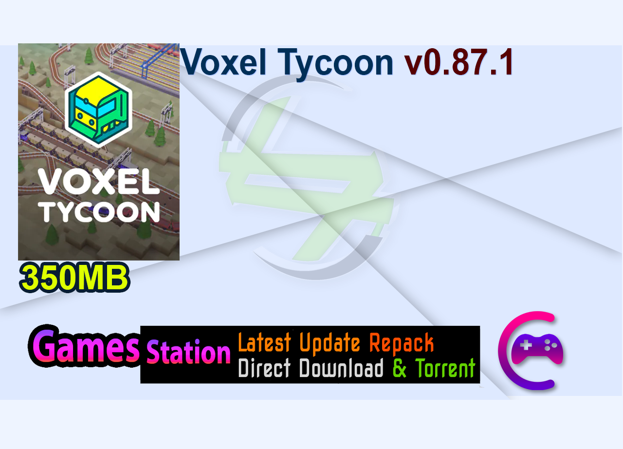 Voxel Tycoon v0.87.1