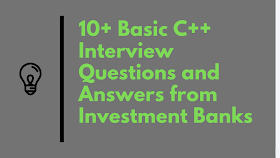 10 Basic C++ Interview Questions and Answers from Investment Banks