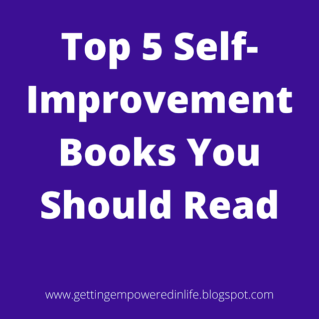 Top 5 Self-Improvement Books You Should Read